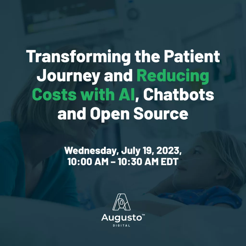 Transforming the Patient Journey and Reducing Costs with AI, Chatbots and Open Source