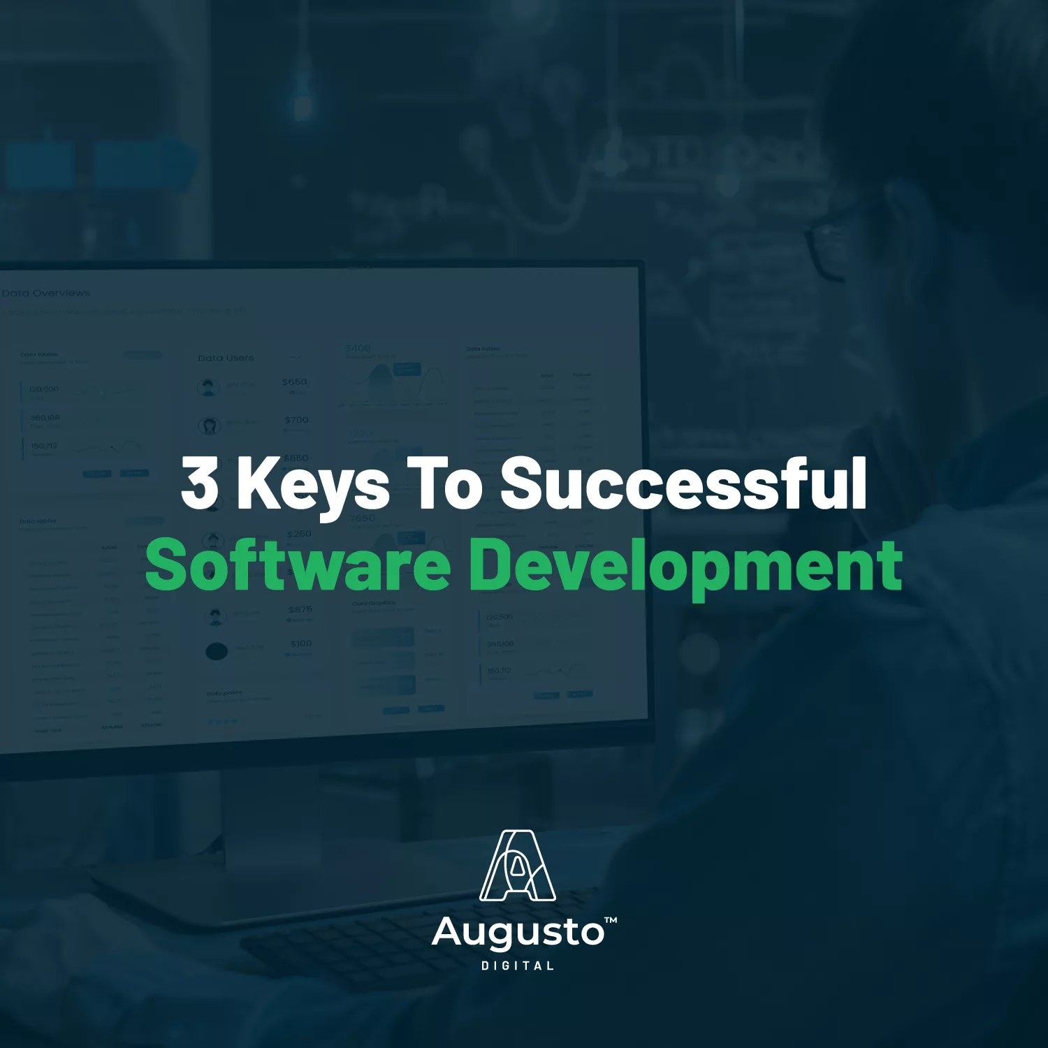 3 Keys to Successful Software Development